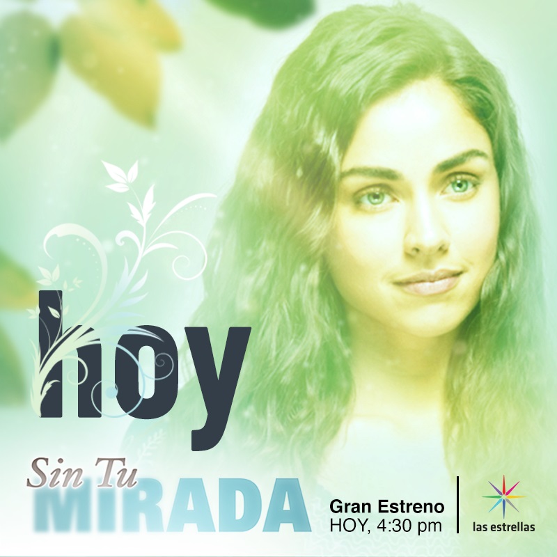 Where Can I Watch Sin Tu Mirada ¡Hoy es el gran estreno de Sin tu mirada! | Shows Sin tu mirada | Las