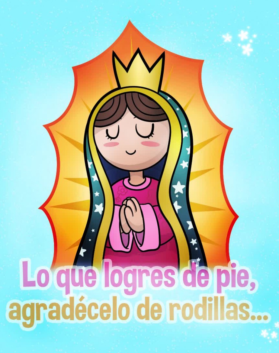 Frases, Día de la Virgen de Guadalupe - agradecimiento, cotas y