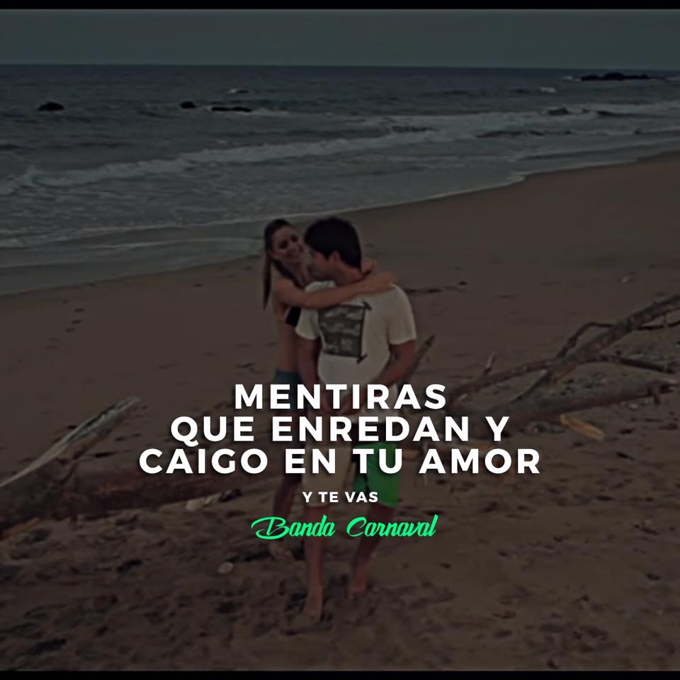 14 Canciones De Banda Carnaval Que Llegan Al Corazon