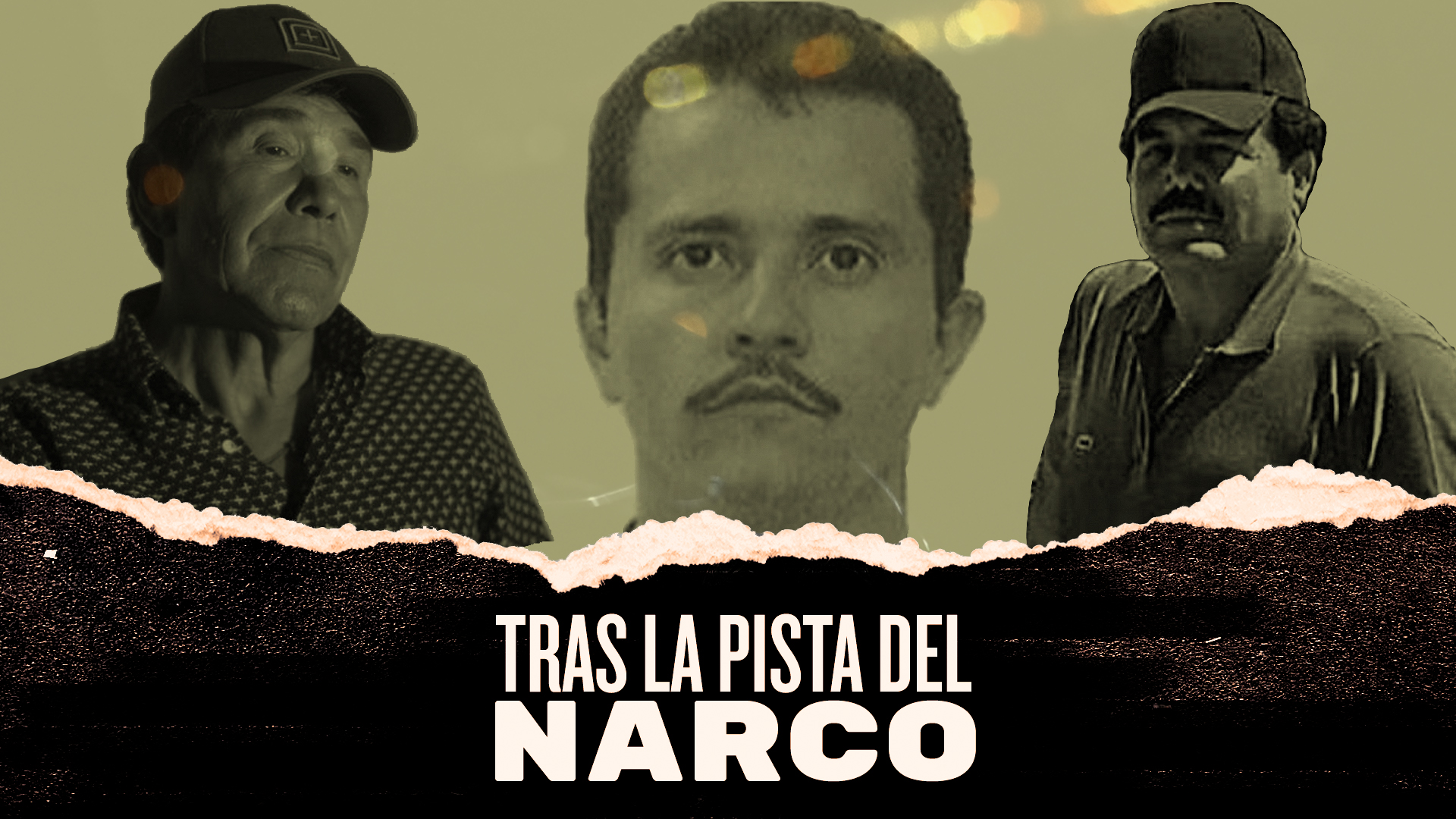 Tras la pista del narco los capos mexicanos más buscados por EEUU