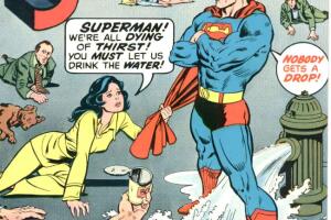 Superman negando agua al sediento
