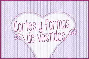 cortes-y-formas-de-vestidos 1.jpg