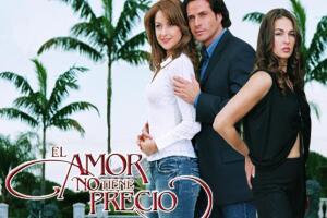 Telenovela 'El amor no tiene precio'