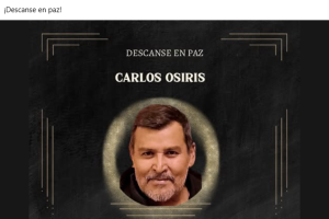 La Asociación Nacional de Intérpretes informó sobre la muerte del actor Carlos Osiris.