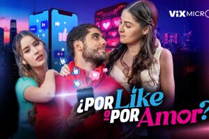 ¿Por Like o por Amor?_vix_micro