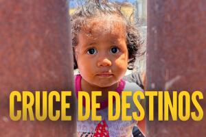 Cruce de Destinos: Las historias de migrantes a través del muro fronterizo de San Ysidro 