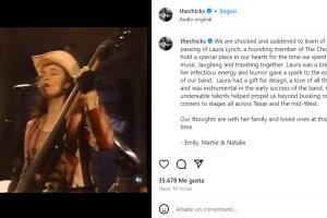 The Chicks (antes Dixie Chicks) confirmaron con este mensaje la muerte de Laura Lynch, una de sus fundadoras. 