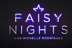 Faisy Nights con Michelle Rodríguez: llega a UniMás el 17 de agosto