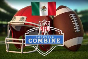 mexicanos-nfl-combine.jpg