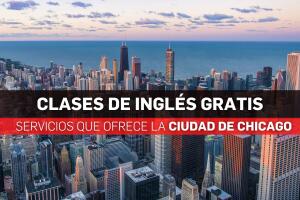 Clases de inglés gratis en Chicago: aquí te decimos dónde puedes aprender y practicarlo