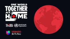 Univision se suma a Global Citizen, la Organización Mundial de la Salud (OMS) y a grandes estrellas para One World: Together At Home