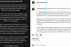 A través de este comunicado emitido desde la cuenta de Selena en Instagram, su familia pide "privacidad mientras atraviesa el duelo" tras la muerte de don Abraham Quintanilla, ocurrida este fin de semana.  