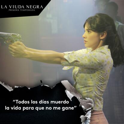 Vota Por Las Mejores Frases De La Viuda Negra Series La Viuda