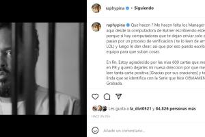Raphy Pina colgó esta publicación a través de Instagram desde la cárcel. Dejó saber que será la "última" por ahora.