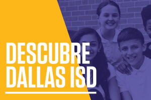 Descubre Dallas ISD