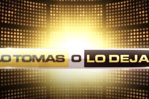 Lo Tomas o Lo Dejas: cuándo, dónde y a qué hora ver el nuevo programa en Estados Unidos