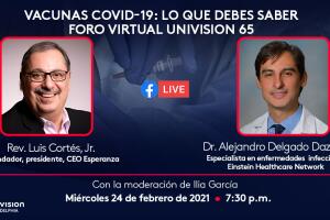 Vacunas Covid-19: Lo que debes saber Foro Virtual Univision 65 